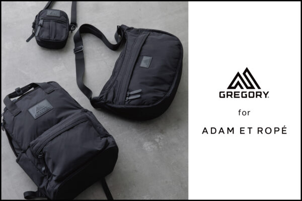 【GREGORY×ADAM ET ROPE’】オールブラックの別注バッグ3種が登場